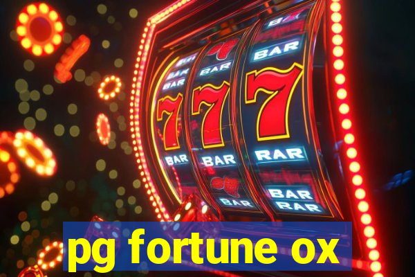 pg fortune ox